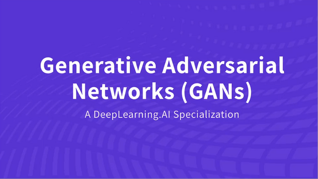 GANs Specialization
